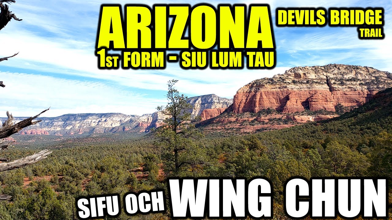 1st Form Wing Chun | Devils Bridge, Arizona | Siu Lum Tao