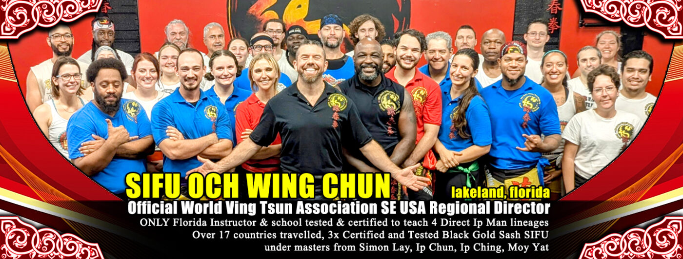 Sifu Och Wing Chun, Official Banner, Ving Tsun Association, Florida, Southeastern USA, Wing Chun, Ving Tsun, Florida, group, best wing chun, best wing chun teacher, wing chun sifu, best wing chun,